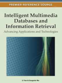 9781613501269-1613501269-Intelligent Multimedia Databases and Information Retrieval: Advancing Applications and Technologies