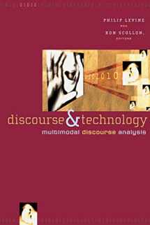 9781589011014-1589011015-Discourse and Technology: Multimodal Discourse Analysis (Georgetown University Round Table on Languages and Linguistics)