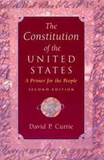 9780226131047-0226131041-The Constitution of the United States: A Primer for the People