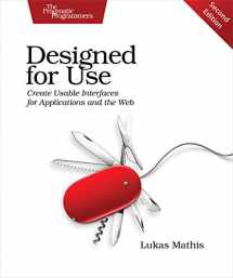 9781680501605-1680501607-Designed for Use: Create Usable Interfaces for Applications and the Web