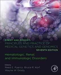 9780128125342-0128125349-Emery and Rimoin’s Principles and Practice of Medical Genetics and Genomics: Hematologic, Renal, and Immunologic Disorders