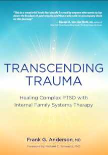 9781683733973-1683733975-Transcending Trauma: Healing Complex PTSD with Internal Family Systems