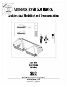 9781585031115-1585031119-Revit 5.0 Basics: Architectural Modeling and Documentation