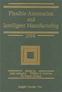 9781567001334-1567001335-Flexible Automation and Intelligent Manufacturing 1999: Proceedings of the Ninth International Faim Conference, Center for Economic Research (Center), ... University, Tilburg, the Netherlands, June