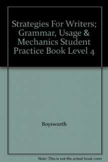 9780736792714-0736792716-Strategies For Writers; Grammar, Usage & Mechanics Student Practice Book Level 4