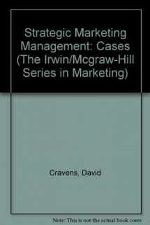 9780256261257-0256261253-Strategic Marketing Management Cases