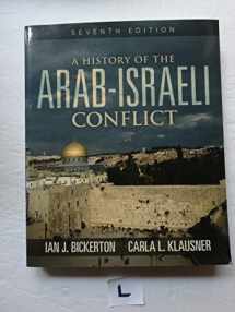9780205968138-0205968139-A History of the Arab Israeli Conflict (7th Edition)