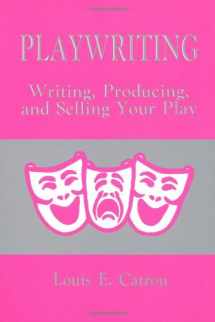 9780881335644-0881335649-Playwriting: Writing Producing and Selling Your Play