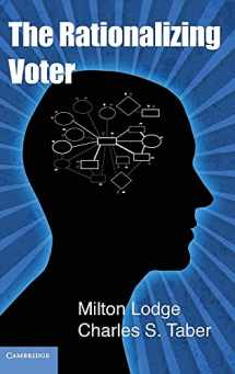 9780521763509-0521763509-The Rationalizing Voter (Cambridge Studies in Public Opinion and Political Psychology)