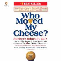 9781984845542-1984845543-Who Moved My Cheese?: An A-Mazing Way to Deal with Change in Your Work and in Your Life