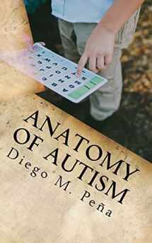 9781544038087-1544038089-Anatomy of Autism: A Pocket Guide for Educators, Parents, and Students