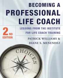 9780393708363-0393708365-Becoming a Professional Life Coach: Lessons from the Institute of Life Coach Training
