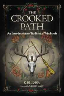 9780738762036-0738762032-The Crooked Path: An Introduction to Traditional Witchcraft