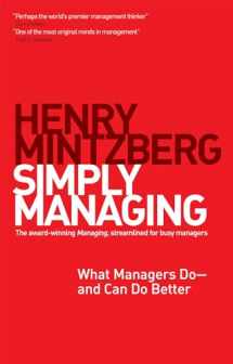 9781609949235-1609949234-Simply Managing: What Managers Do # and Can Do Better