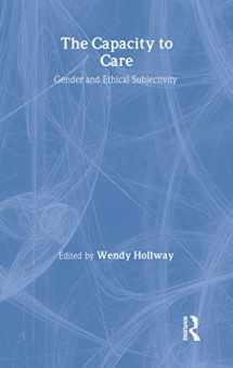 9780415399678-041539967X-The Capacity to Care: Gender and Ethical Subjectivity (Women and Psychology)