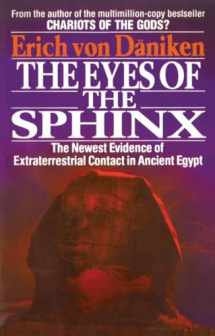 9780425151303-0425151301-The Eyes of the Sphinx: The Newest Evidence of Extraterrestial Contact in Ancient Egypt