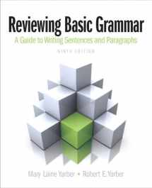 9780205875177-0205875173-Reviewing Basic Grammar: A Guide to Writing Sentences and Paragraphs