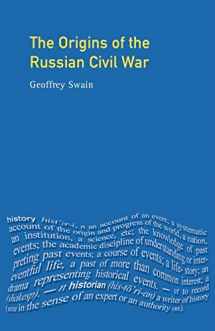 9780582059689-0582059682-The Origins of the Russian Civil War (Origins Of Modern Wars)