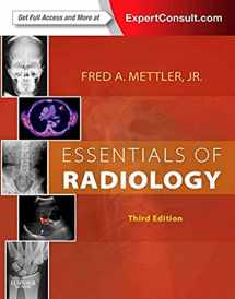 9781455742257-1455742252-Essentials of Radiology: Common Indications and Interpretation (Mettler, Essentials of Radiology)