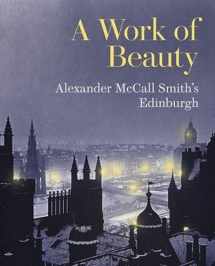 9781902419862-1902419863-A Work of Beauty: Alexander McCall Smith's Edinburgh