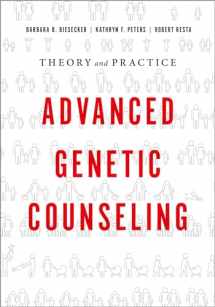 9780190626426-0190626429-Advanced Genetic Counseling: Theory and Practice