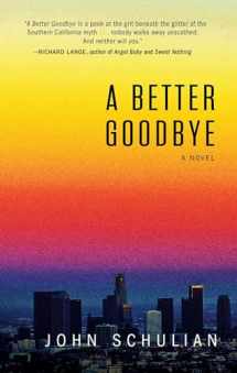 9781440592041-1440592047-A Better Goodbye: A Novel