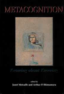 9780262132985-0262132982-Metacognition: Knowing About Knowing