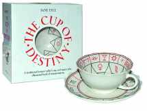 9781627950015-162795001X-The Cup Of Destiny: A Traditional Fortune-Teller's Cup and Saucer plus Illustrated Book of Interpretations