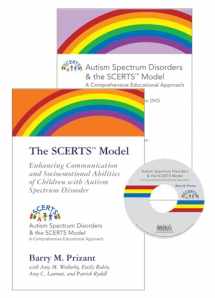 9781557667502-1557667500-The SCERTS Model: Enhancing Communication and Socioemotional Abilities of Children with Autism Spectrum Disorder (Autism Spectrum Disorders and the Scerts Model) CD/DVD not included
