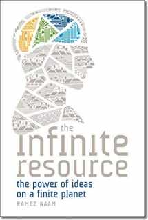 9781611682557-161168255X-The Infinite Resource: The Power of Ideas on a Finite Planet