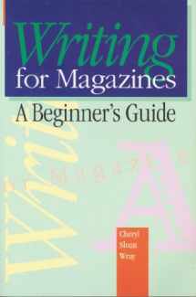 9780844259611-0844259616-Writing for Magazines: A Beginner's Guide