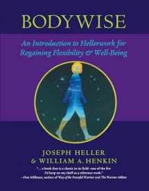 9781556435249-155643524X-Bodywise: An Introduction to Hellerwork for Regaining Flexibility and Well-Being