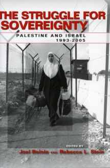 9780804753654-0804753652-The Struggle for Sovereignty: Palestine and Israel, 1993-2005 (Stanford Studies in Middle Eastern and Islamic Societies and Cultures)