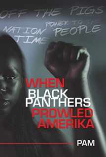9781665718813-1665718811-When Black Panthers Prowled Amerika