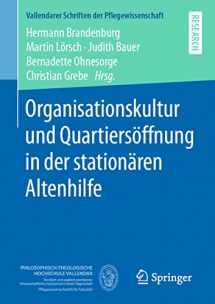 9783658323370-365832337X-Organisationskultur und Quartiersöffnung in der stationären Altenhilfe (Vallendarer Schriften der Pflegewissenschaft) (German Edition)