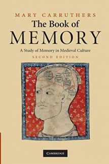 9780521716314-0521716314-The Book of Memory: A Study of Memory in Medieval Culture (Cambridge Studies in Medieval Literature, Series Number 70)