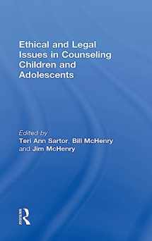 9781138947993-1138947997-Ethical and Legal Issues in Counseling Children and Adolescents