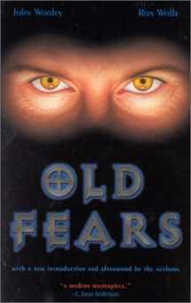 9780967313115-0967313112-Old Fears