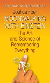 9781410439154-1410439151-Moonwalking with Einstein: The Art and Science of Remembering Everything (Thorndike Press Large Print Nonfiction Series)