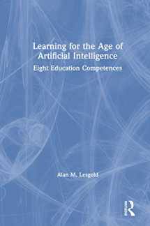 9780367024369-0367024365-Learning for the Age of Artificial Intelligence: Eight Education Competences