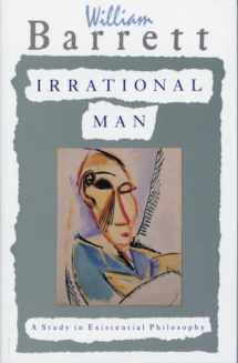 9780385031387-0385031386-Irrational Man: A Study in Existential Philosophy
