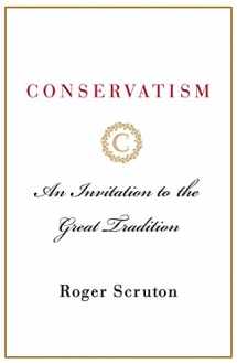 9781250170569-1250170567-Conservatism: An Invitation to the Great Tradition