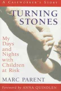 9780151002047-0151002045-Turning Stones: My Days and Nights with Children at Risk