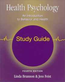 9780534368524-0534368522-Study Guide to accompany Health Psychology: An Introduction to Behavior and Health, Fourth Edition