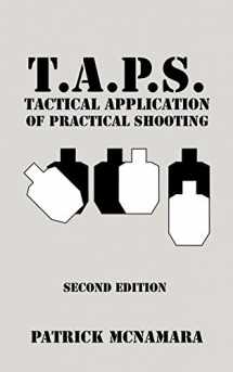 9781440109591-1440109591-T.A.P.S. : Tactical Application of Practical Shooting