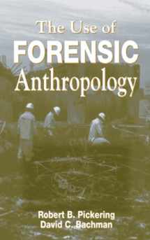 9780849381119-0849381118-The Use of Forensic Anthropology