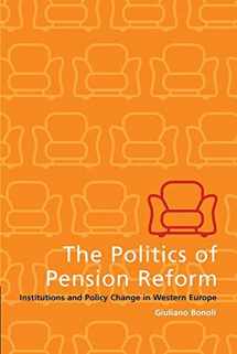 9780521776066-0521776066-The Politics of Pension Reform: Institutions and Policy Change in Western Europe