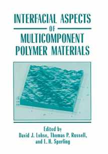 9781441932846-1441932844-Interfacial Aspects of Multicomponent Polymer Materials