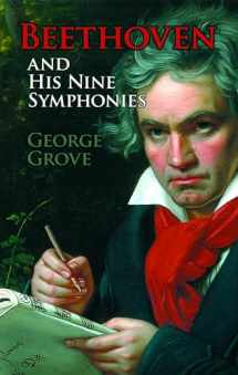 9780486203348-0486203344-Beethoven and His Nine Symphonies (Dover Books On Music: Composers)