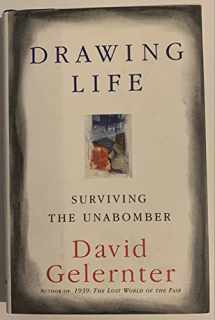 9780684839127-0684839121-Drawing Life: Surviving the Unabomber
